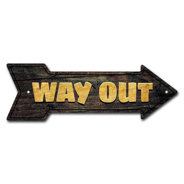 Way Out Arrow Sign Funny Home Decor 24in Wide